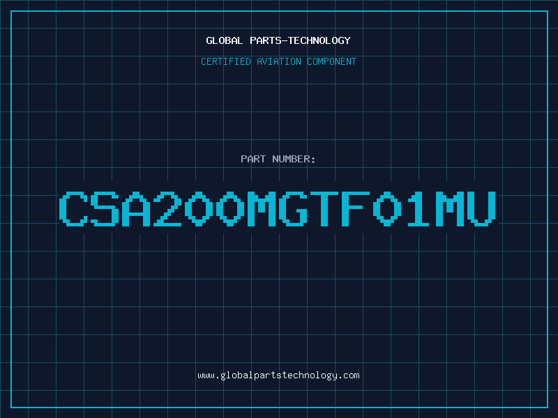 Aviation Part CSA200MGTF01MU