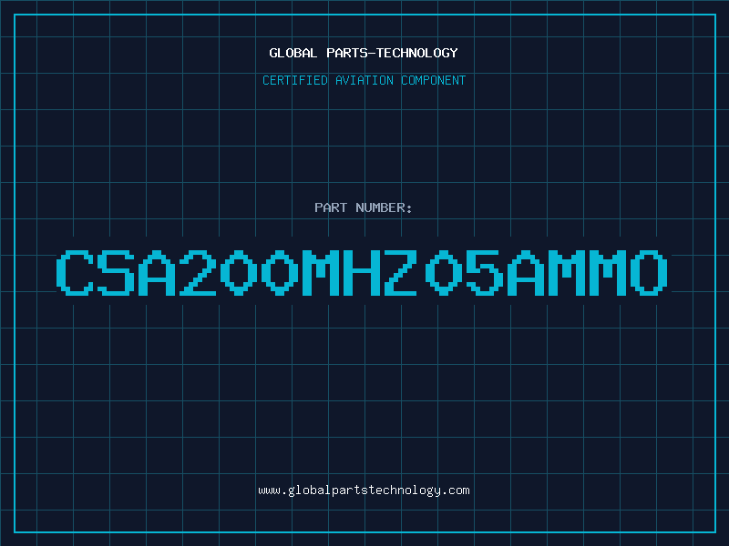 Aviation Part CSA200MHZ05AMMO
