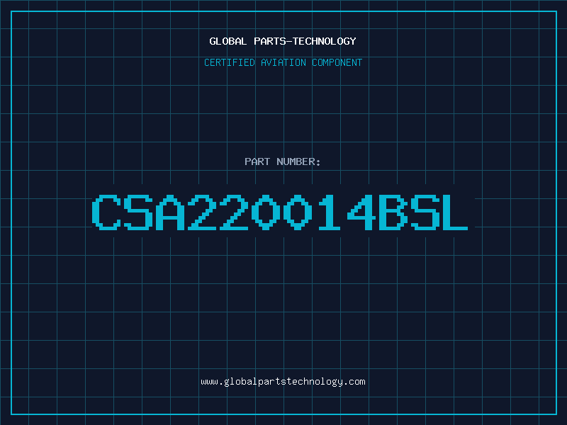 Aviation Part CSA220014BSL