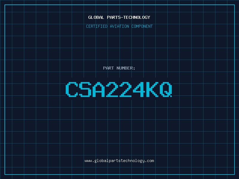 Aviation Part CSA224KQ