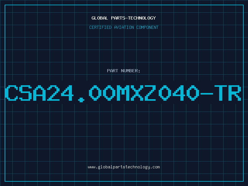 Aviation Part CSA24.00MXZ040-TR