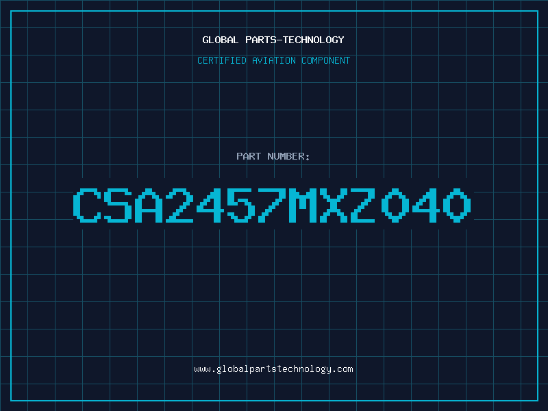 Aviation Part CSA2457MXZ040