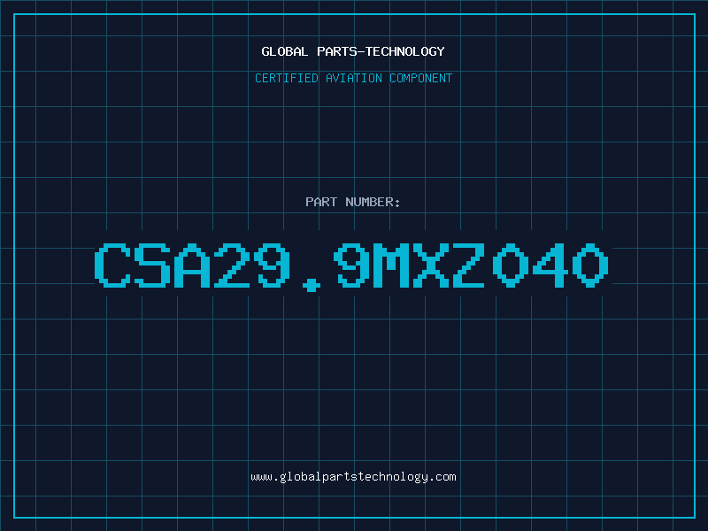 Aviation Part CSA29.9MXZ040
