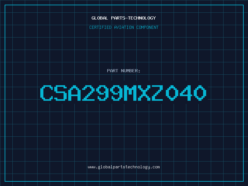 Aviation Part CSA299MXZ040
