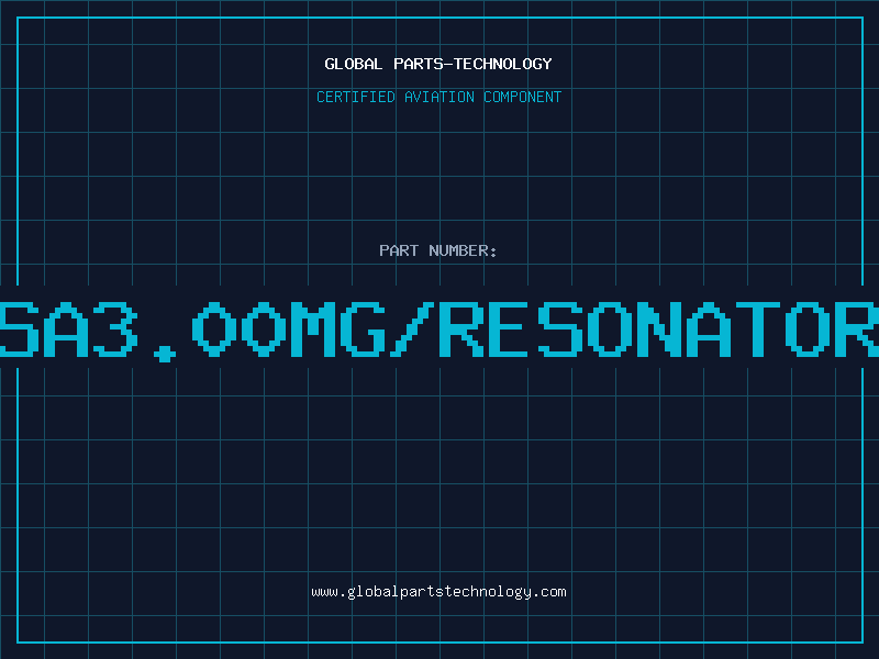 Aviation Part CSA3.00MG/RESONATOR3