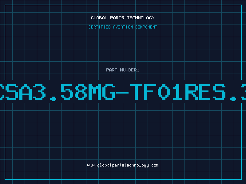 Aviation Part CSA3.58MG-TF01RES.3
