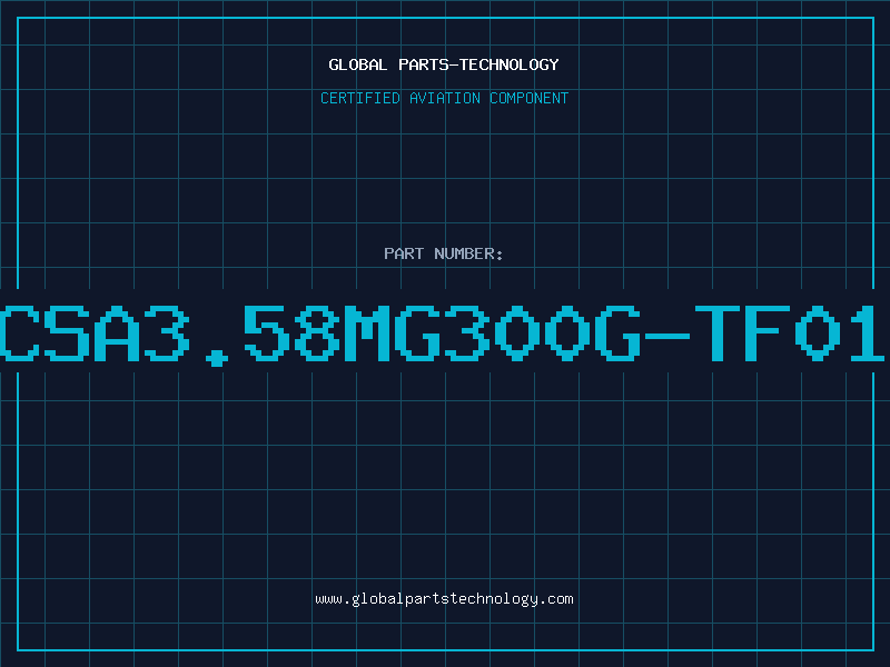 Aviation Part CSA3.58MG300G-TF01