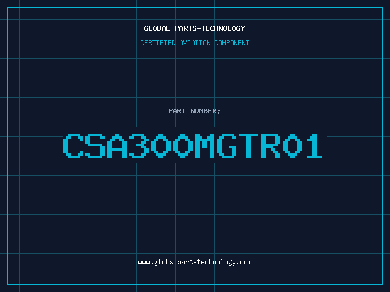 Aviation Part CSA300MGTR01