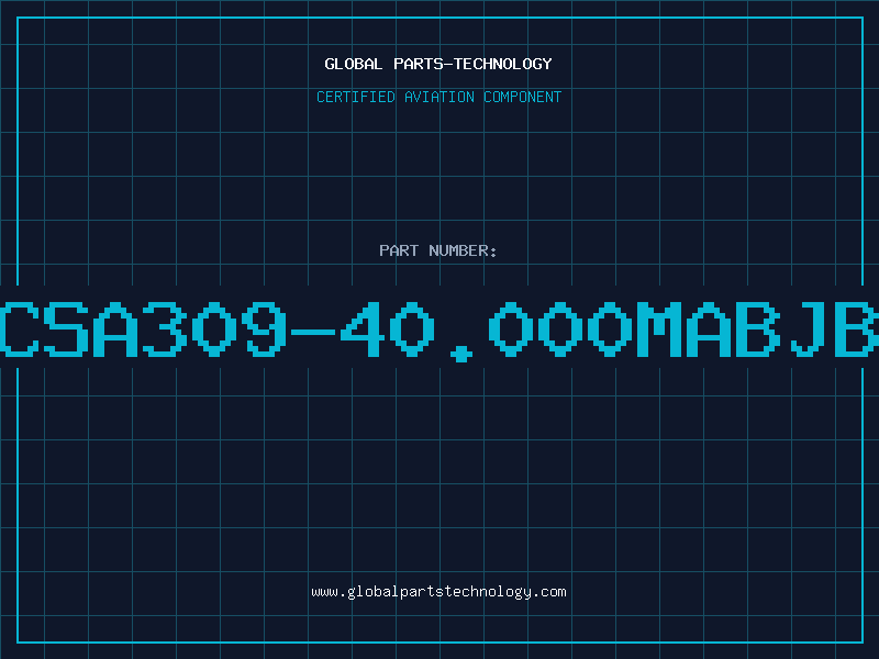 Aviation Part CSA309-40.000MABJB