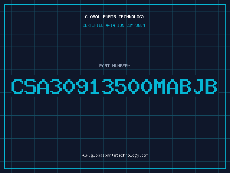 Aviation Part CSA30913500MABJB