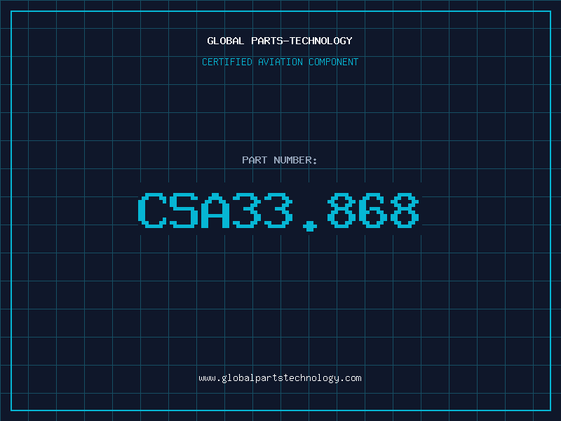 Aviation Part CSA33.868