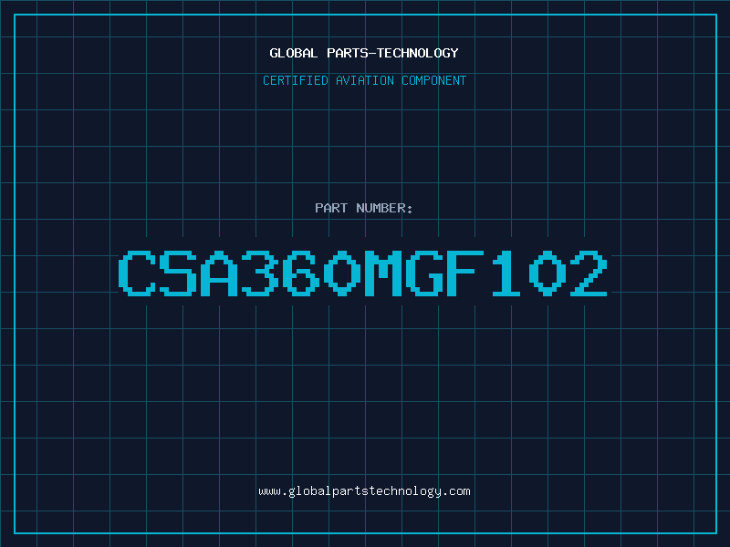 Aviation Part CSA360MGF102
