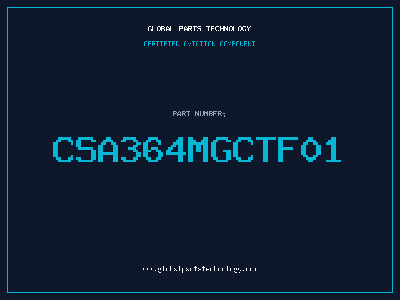 Aviation Part CSA364MGCTF01