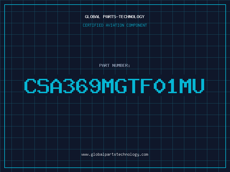 Aviation Part CSA369MGTF01MU