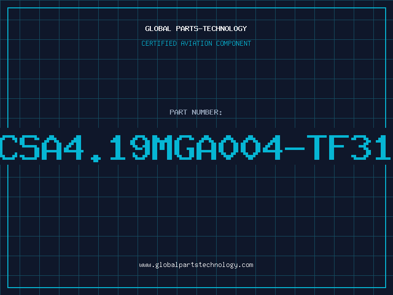 Aviation Part CSA4.19MGA004-TF31