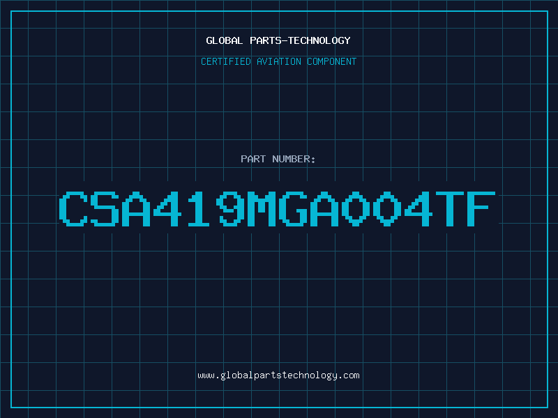 Aviation Part CSA419MGA004TF