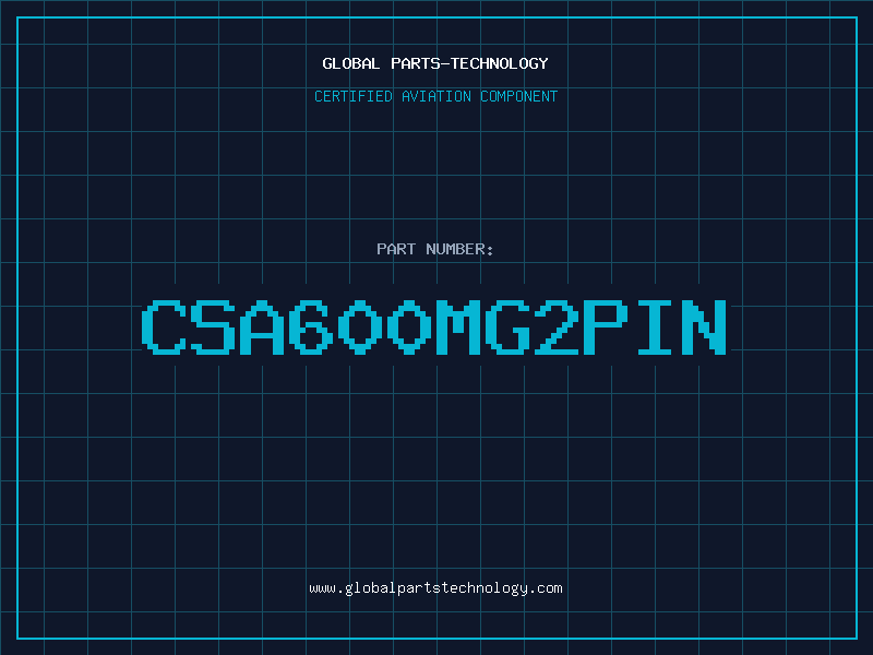 Aviation Part CSA600MG2PIN