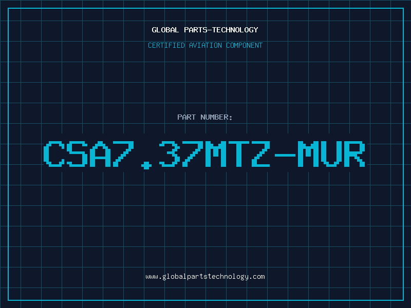 Aviation Part CSA7.37MTZ-MUR
