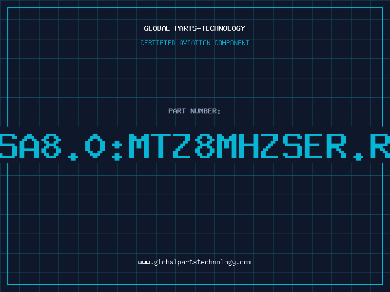 Aviation Part CSA8.0:MTZ8MHZSER.RE