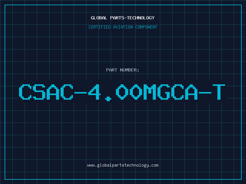 Aviation Part CSAC-4.00MGCA-T