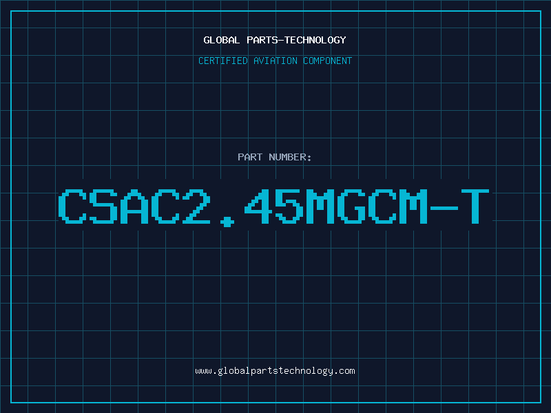 Aviation Part CSAC2.45MGCM-T