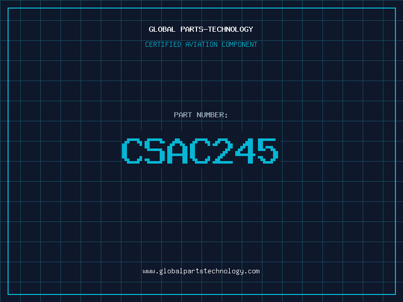 Aviation Part CSAC245