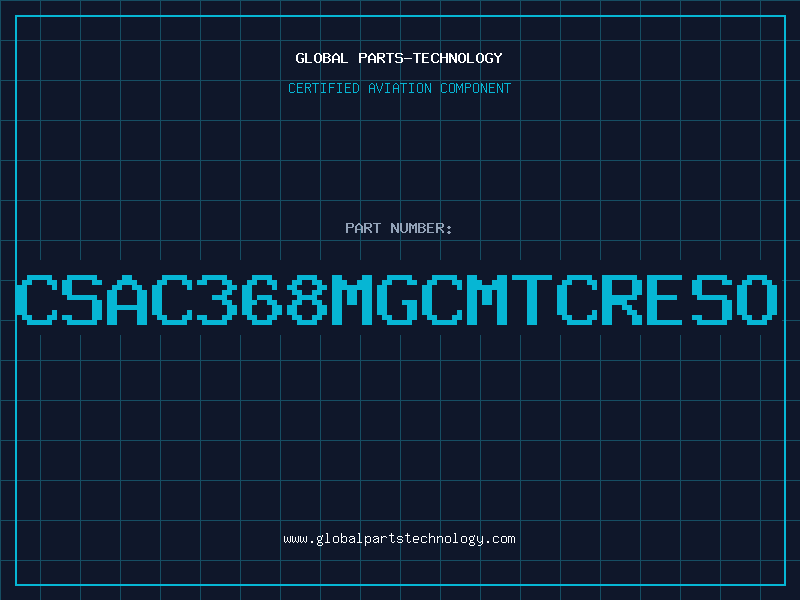 Aviation Part CSAC368MGCMTCRESO
