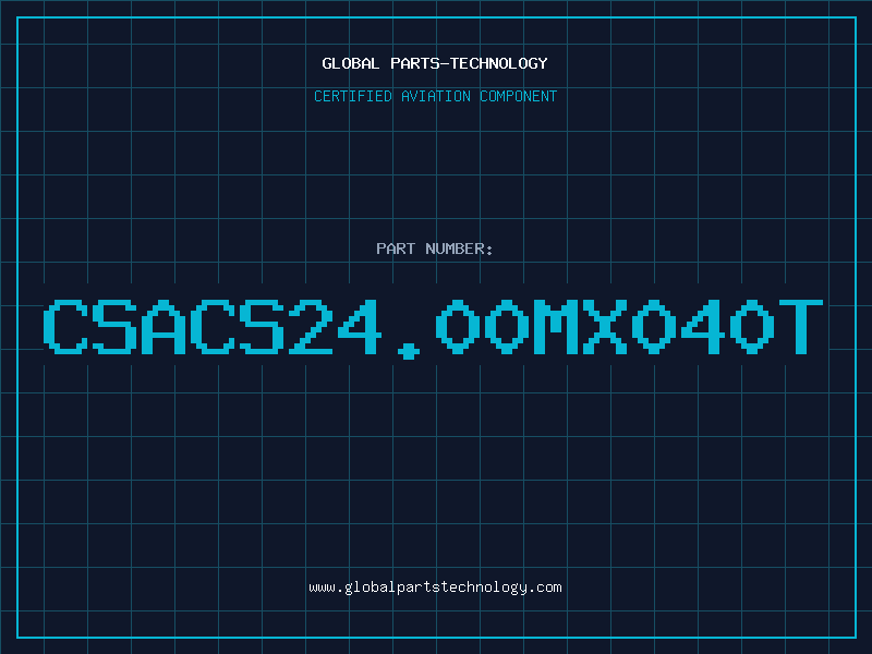 Aviation Part CSACS24.00MX040T