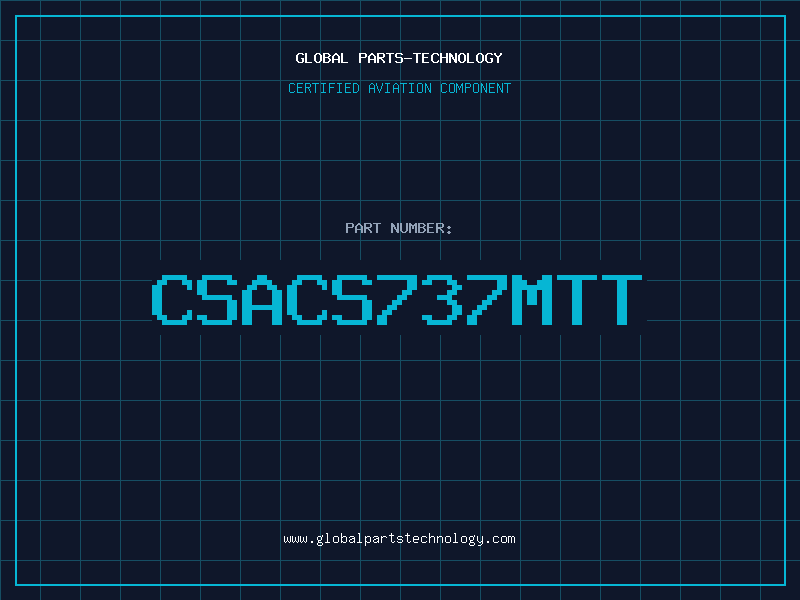 Aviation Part CSACS737MTT