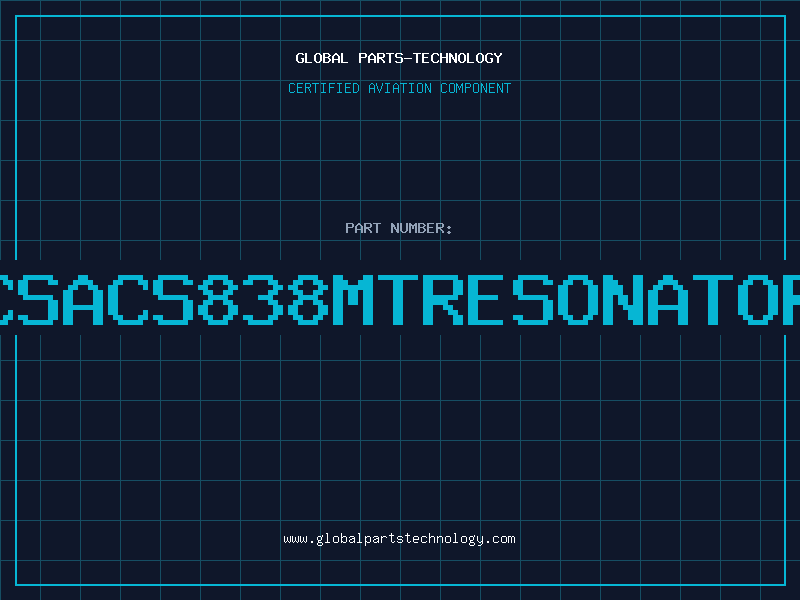 Aviation Part CSACS838MTRESONATOR