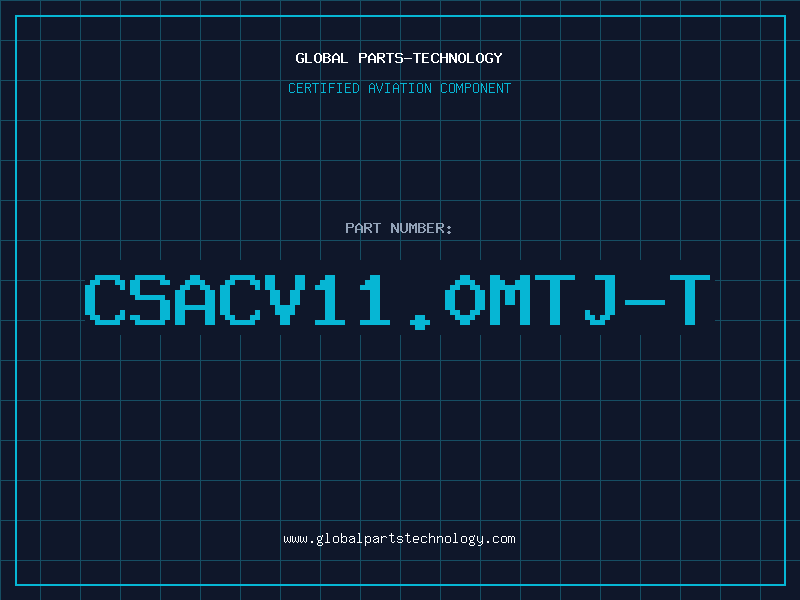 Aviation Part CSACV11.0MTJ-T