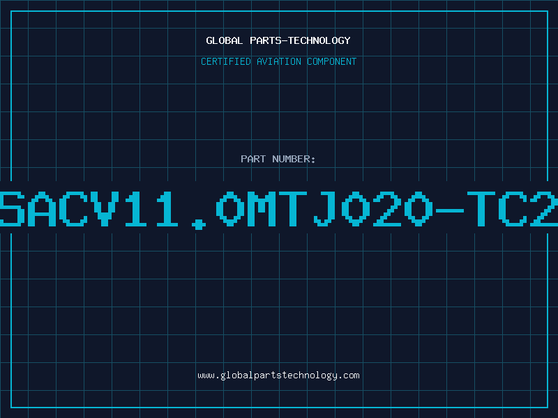 Aviation Part CSACV11.0MTJ020-TC20