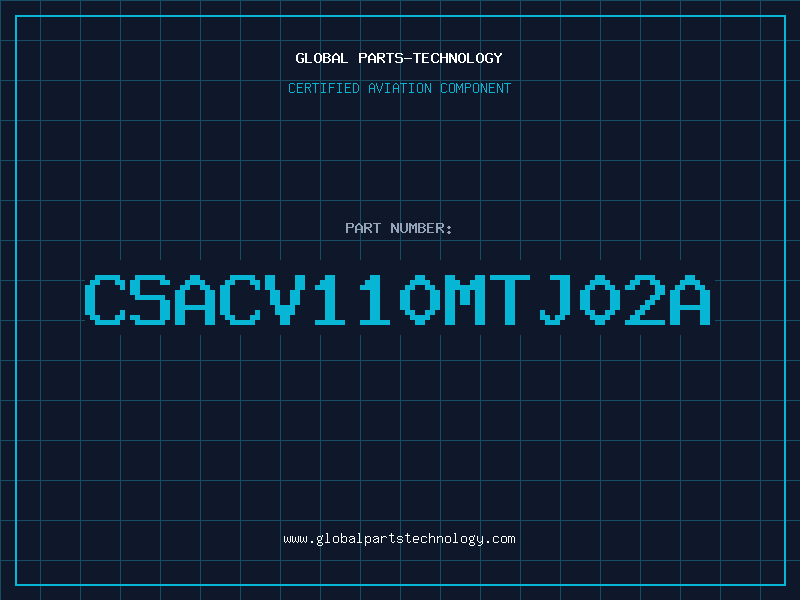 Aviation Part CSACV110MTJ02A