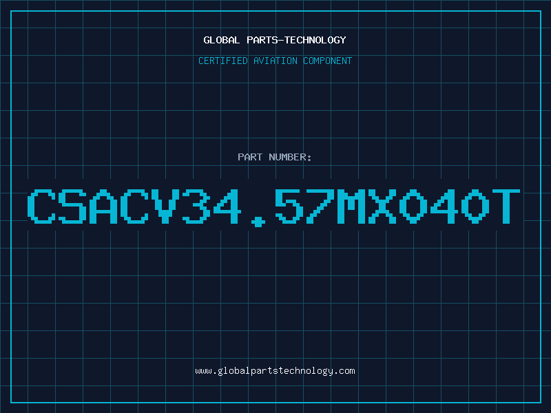 Aviation Part CSACV34.57MX040T