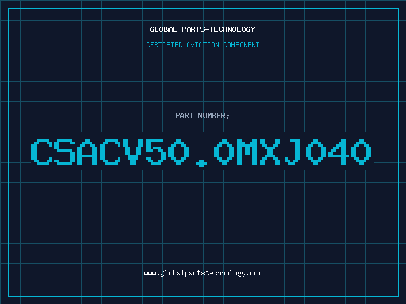 Aviation Part CSACV50.0MXJ040
