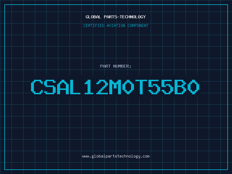 Aviation Part CSAL12M0T55B0