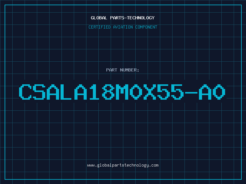 Aviation Part CSALA18M0X55-A0