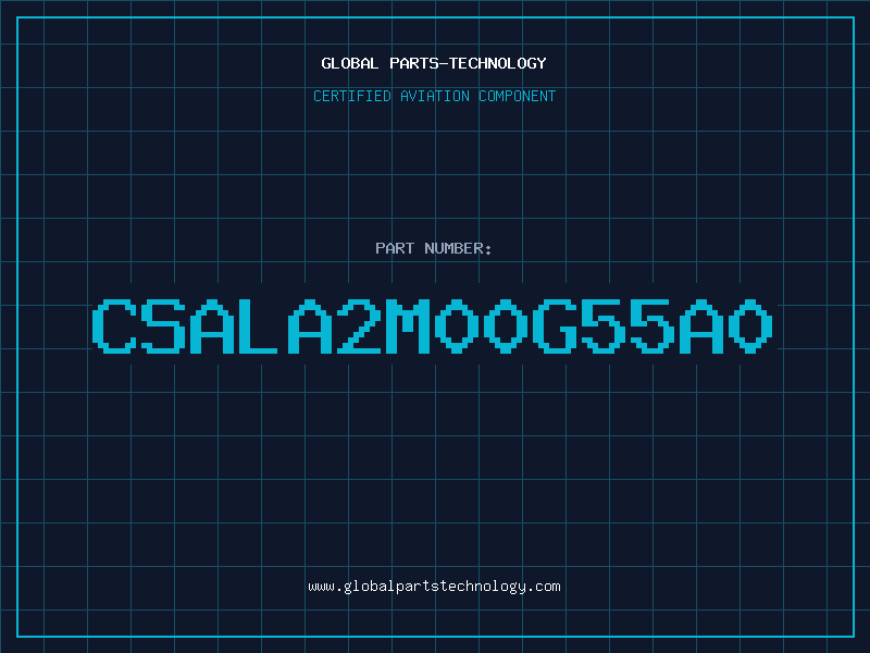 Aviation Part CSALA2M00G55A0
