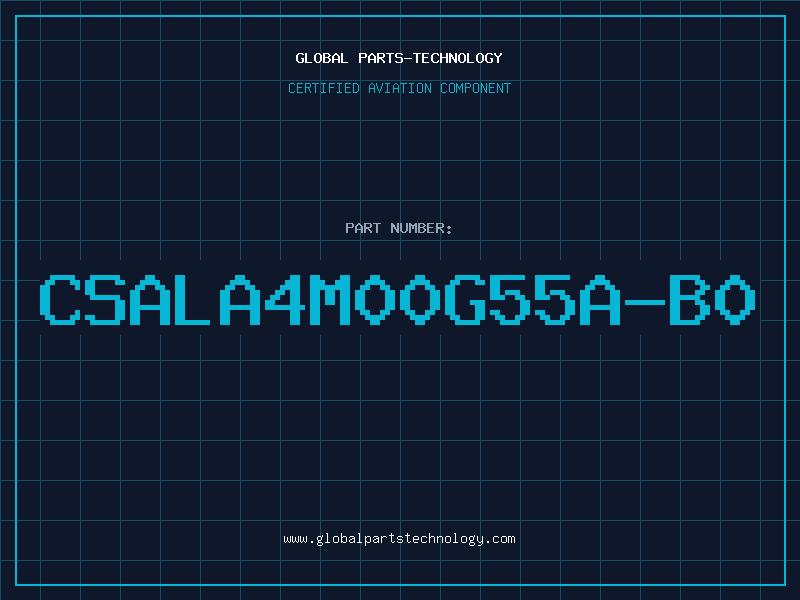 Aviation Part CSALA4M00G55A-B0