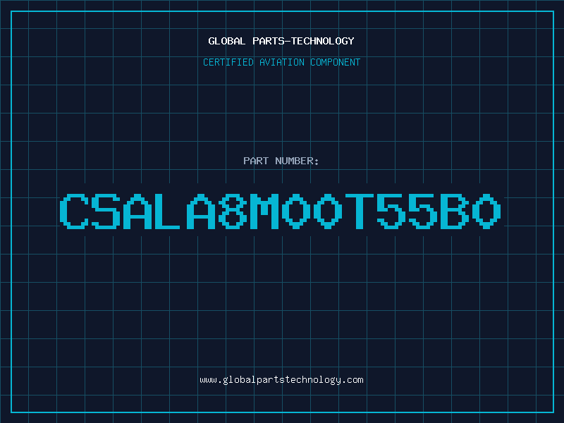 Aviation Part CSALA8M00T55B0
