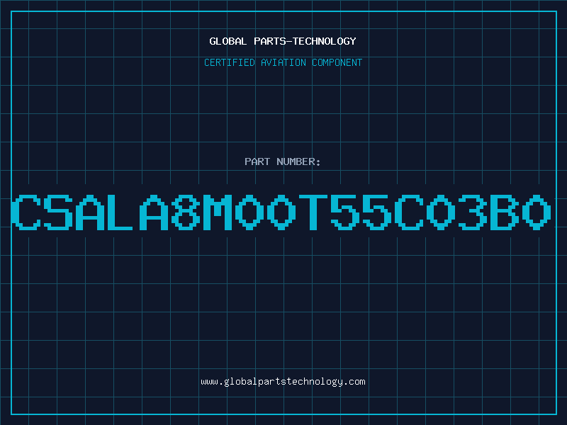 Aviation Part CSALA8M00T55C03B0