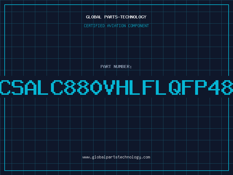 Aviation Part CSALC880VHLFLQFP48