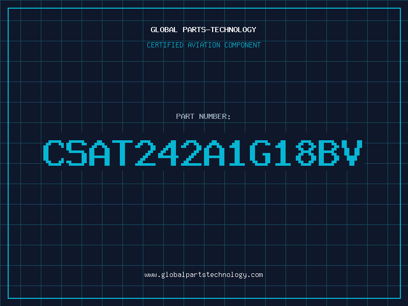 Aviation Part CSAT242A1G18BV