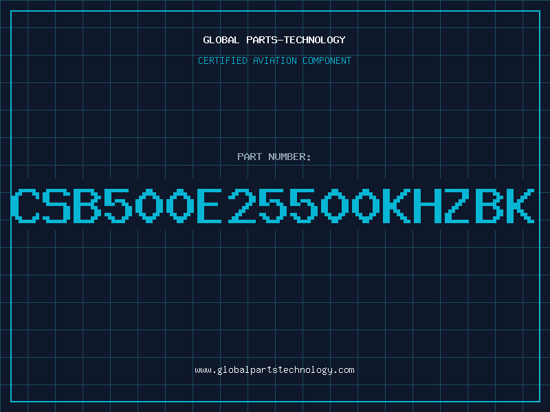Aviation Part CSB500E25500KHZBK