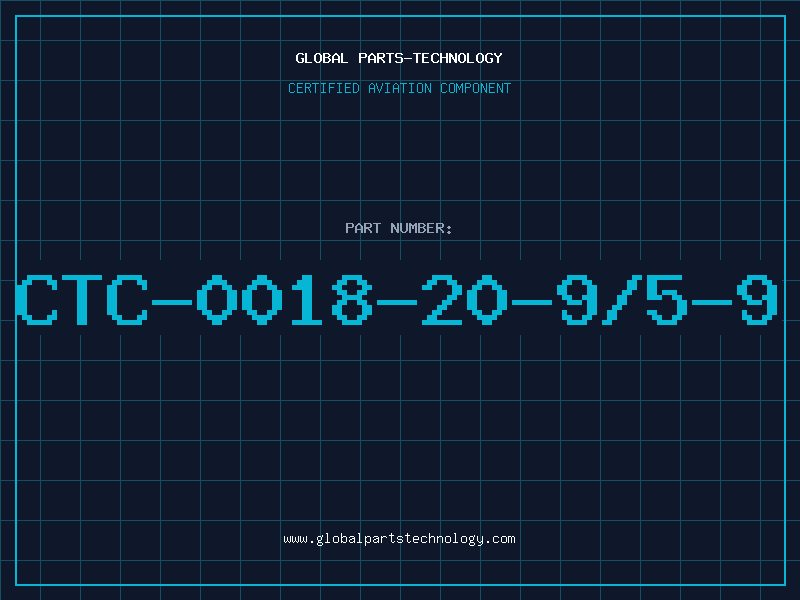 Aviation Part CTC-0018-20-9/5-9