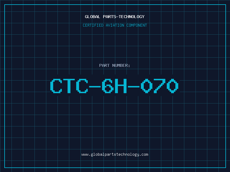 Aviation Part CTC-6H-070