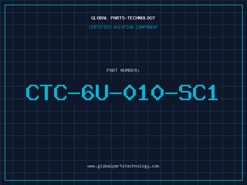 Aviation Part CTC-6U-010-SC1