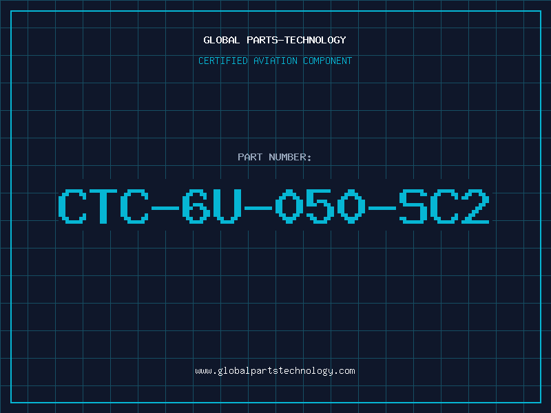Aviation Part CTC-6U-050-SC2