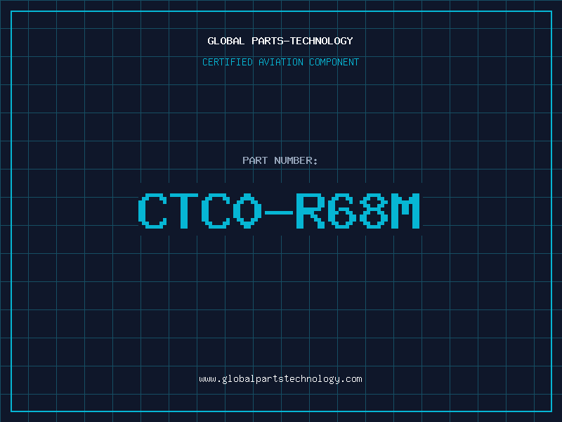 Aviation Part CTC0-R68M