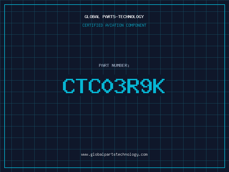 Aviation Part CTC03R9K